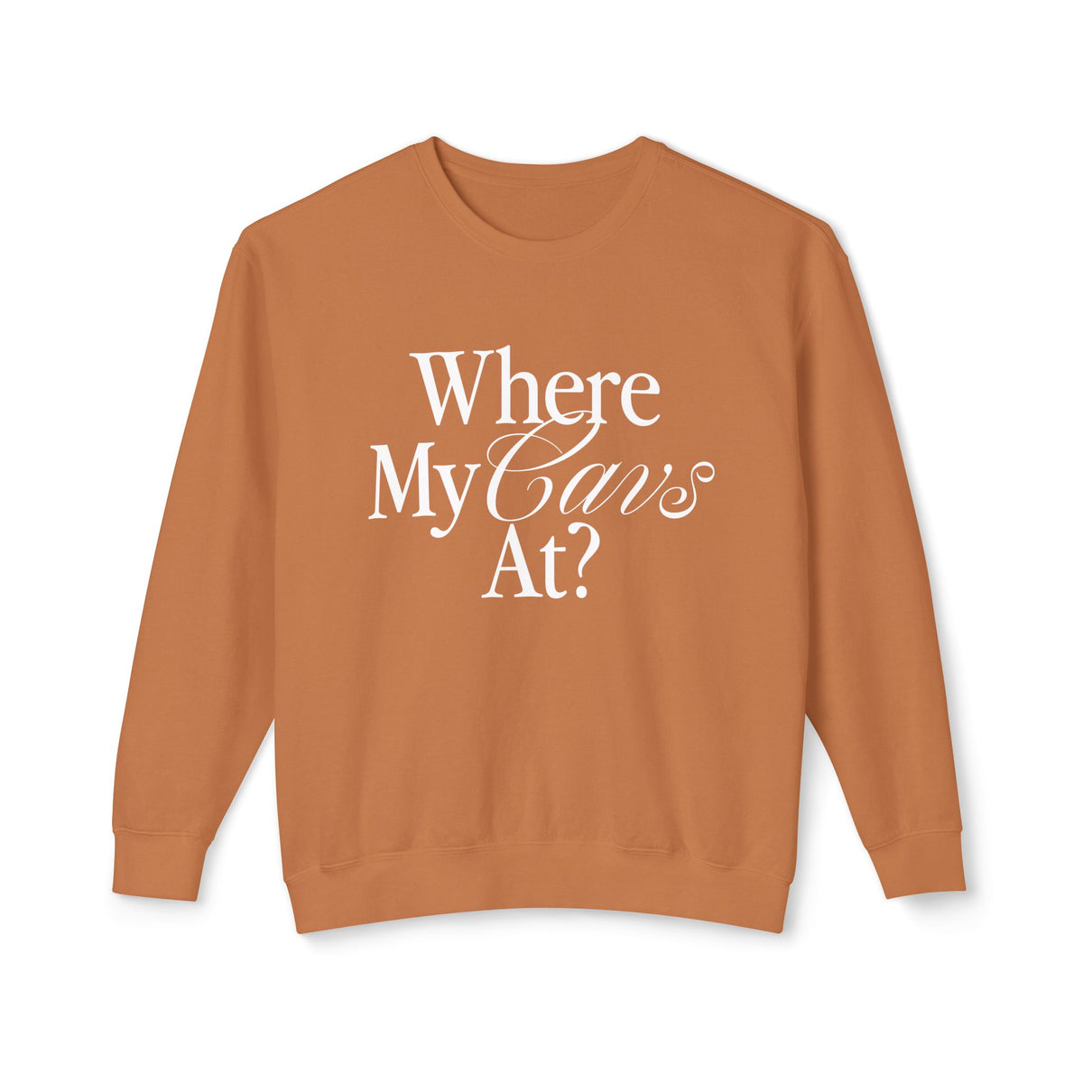 Where My Cavs At? Women's Lightweight Crewneck Sweatshirt | Comfort Colors 1466