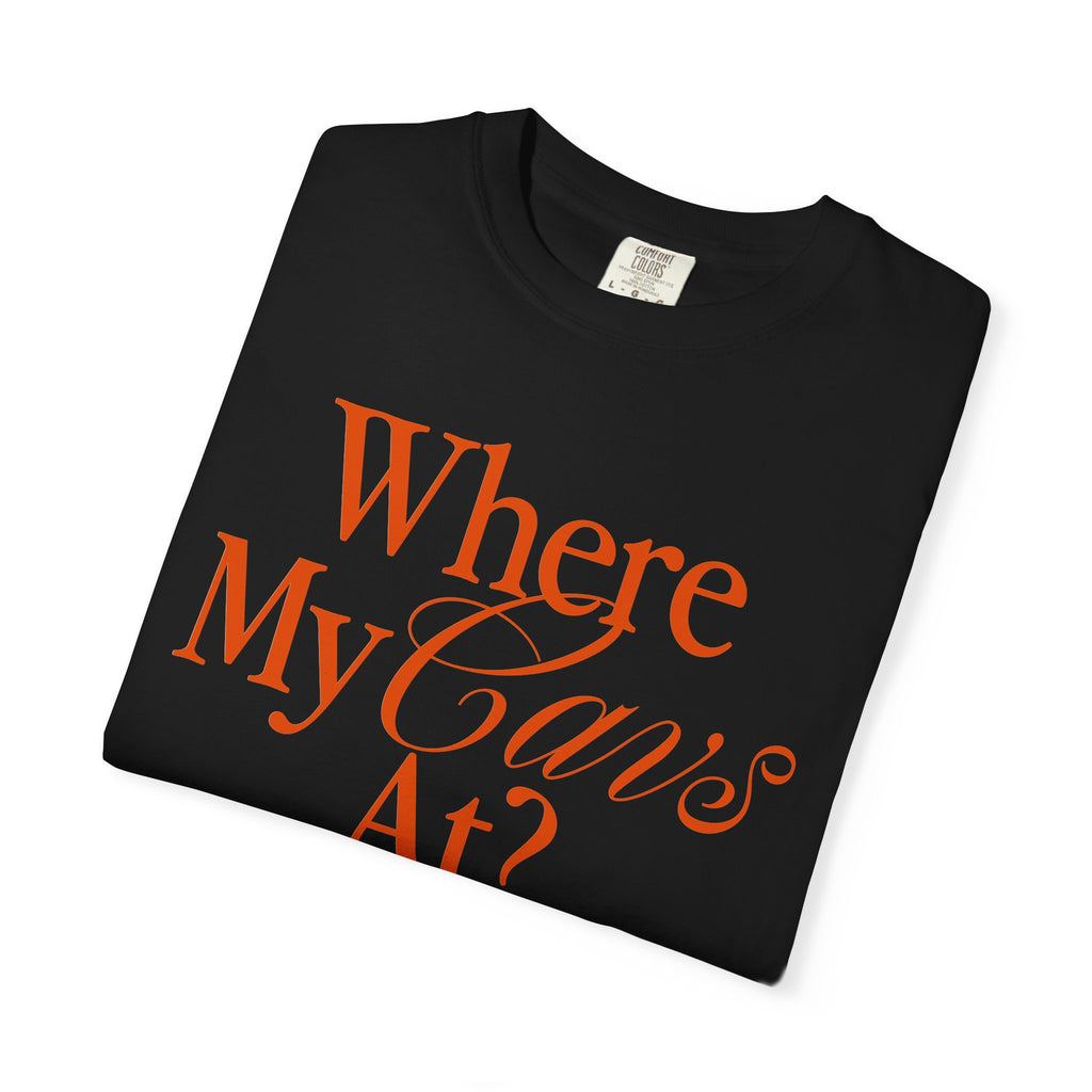 Where My Cavs At? Women's Heavyweight T-Shirt | Comfort Colors 1717