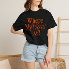 Where My Cavs At? Women's Heavyweight T-Shirt | Comfort Colors 1717